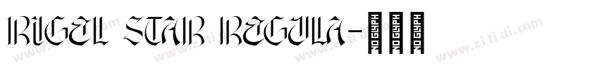 rigel star Regula字体转换